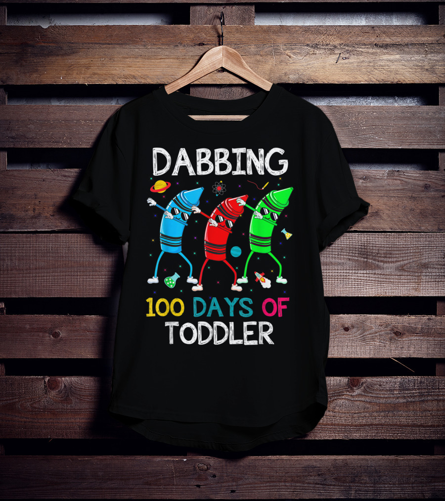 Dabbing 100 Days Of Toddler With Dabbing Crayons In Space T-Shirt