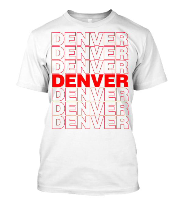 Denver Colorado Thank You Bag Style Repeated Red Lettering T-Shirt