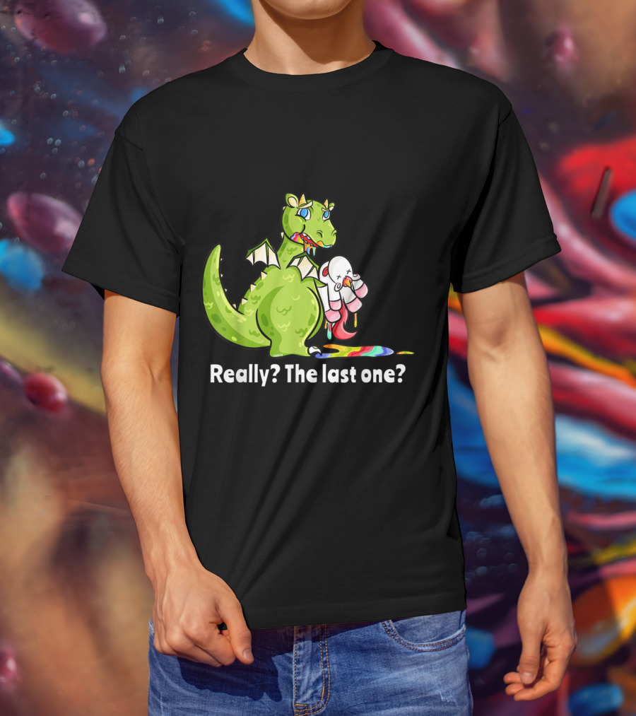 Dragon Eating Unicorn Really The Last One Funny T-Shirt