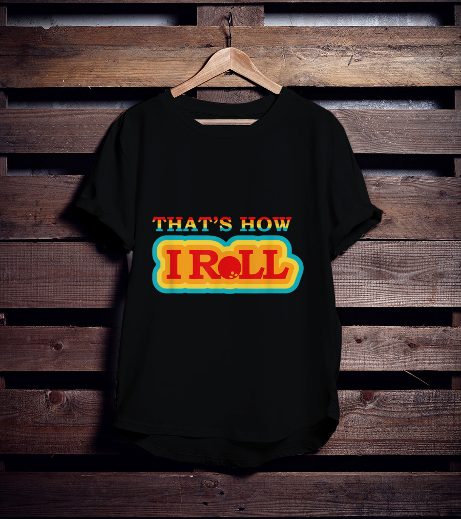 Funny Cute Bowling That's How I Roll Vintage T-Shirt
