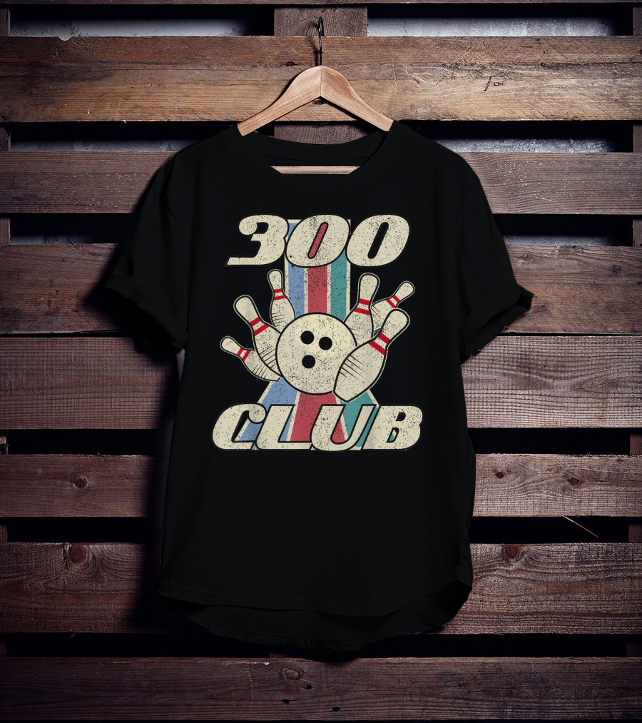 300 Club Bowling Distressed Perfect Game Retro Bowling Pins And Ball T-Shirt