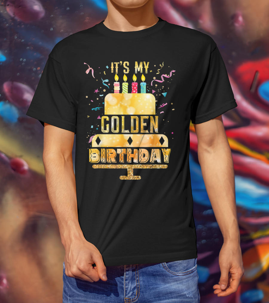 It's My Golden Birthday Cake Candles T-Shirt