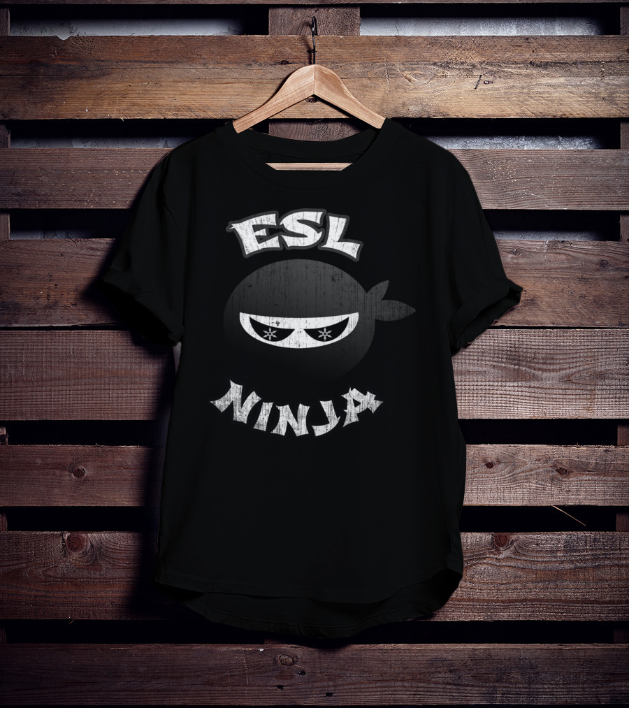 ESL Ninja Multitasking English Second Language T-Shirt
