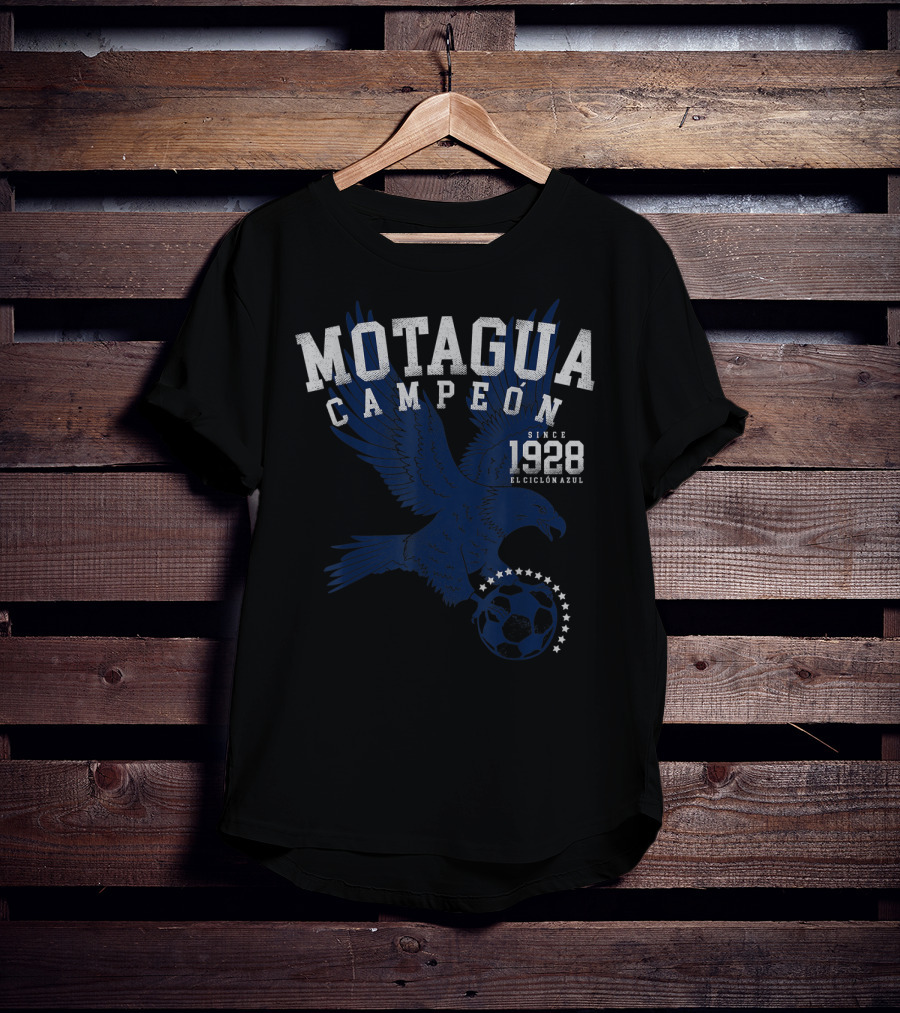 Motagua Campeon El Ciclón Azul Since 1928 T-Shirt