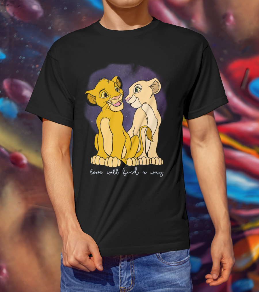Simba Nala Love Will Find A Way Disney Lion King Valentines T-Shirt