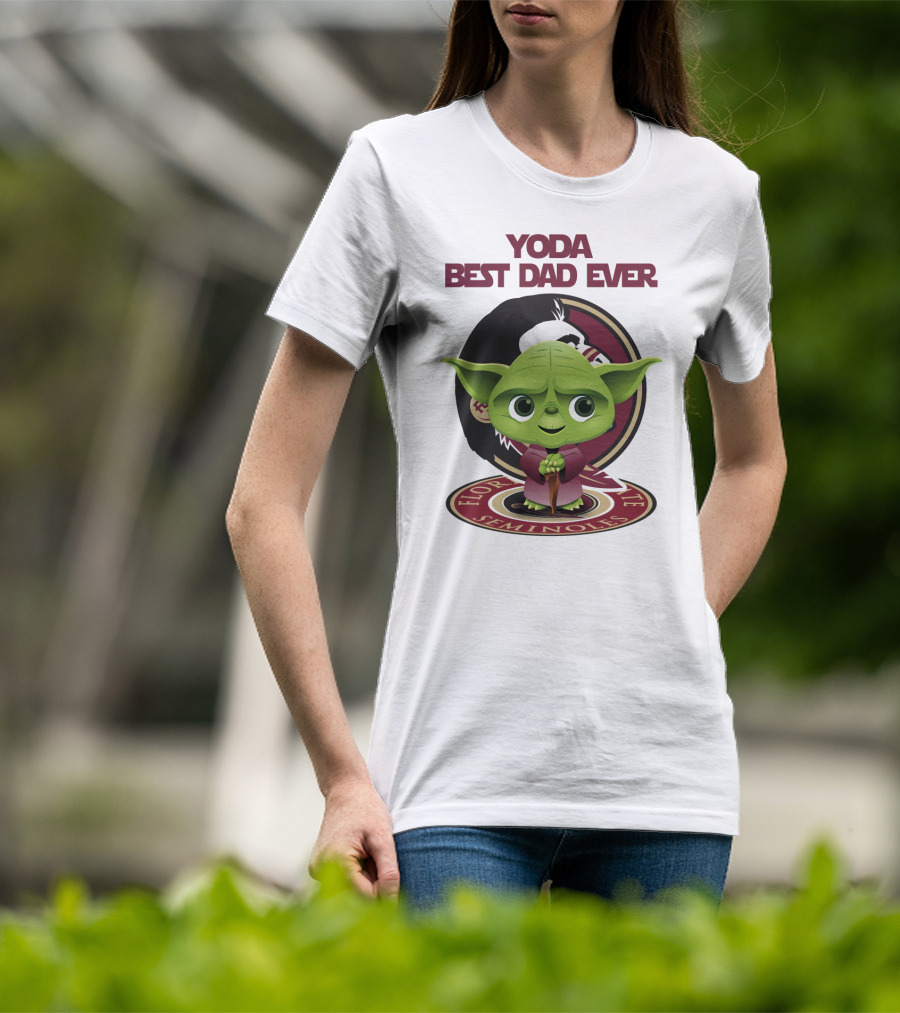 Yoda Best Dad Ever Florida State Seminoles T-Shirt