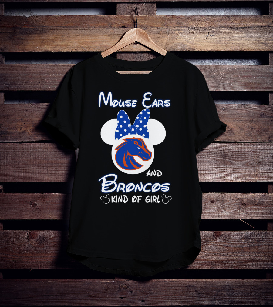 Mouse Ears And Broncos Kind Of Girl T-Shirt