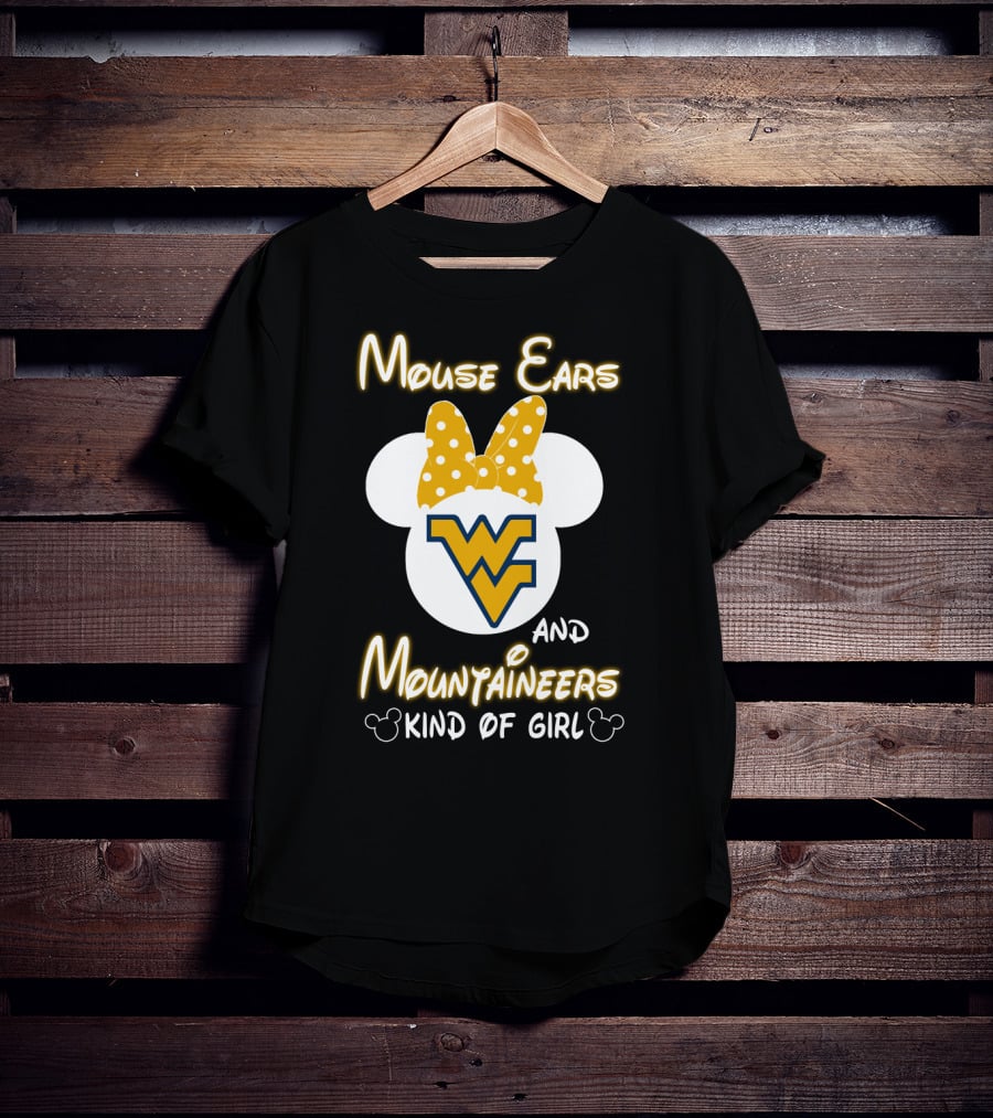 Mouse Ears Wv Mountaineers Kind Of Girl T-Shirt