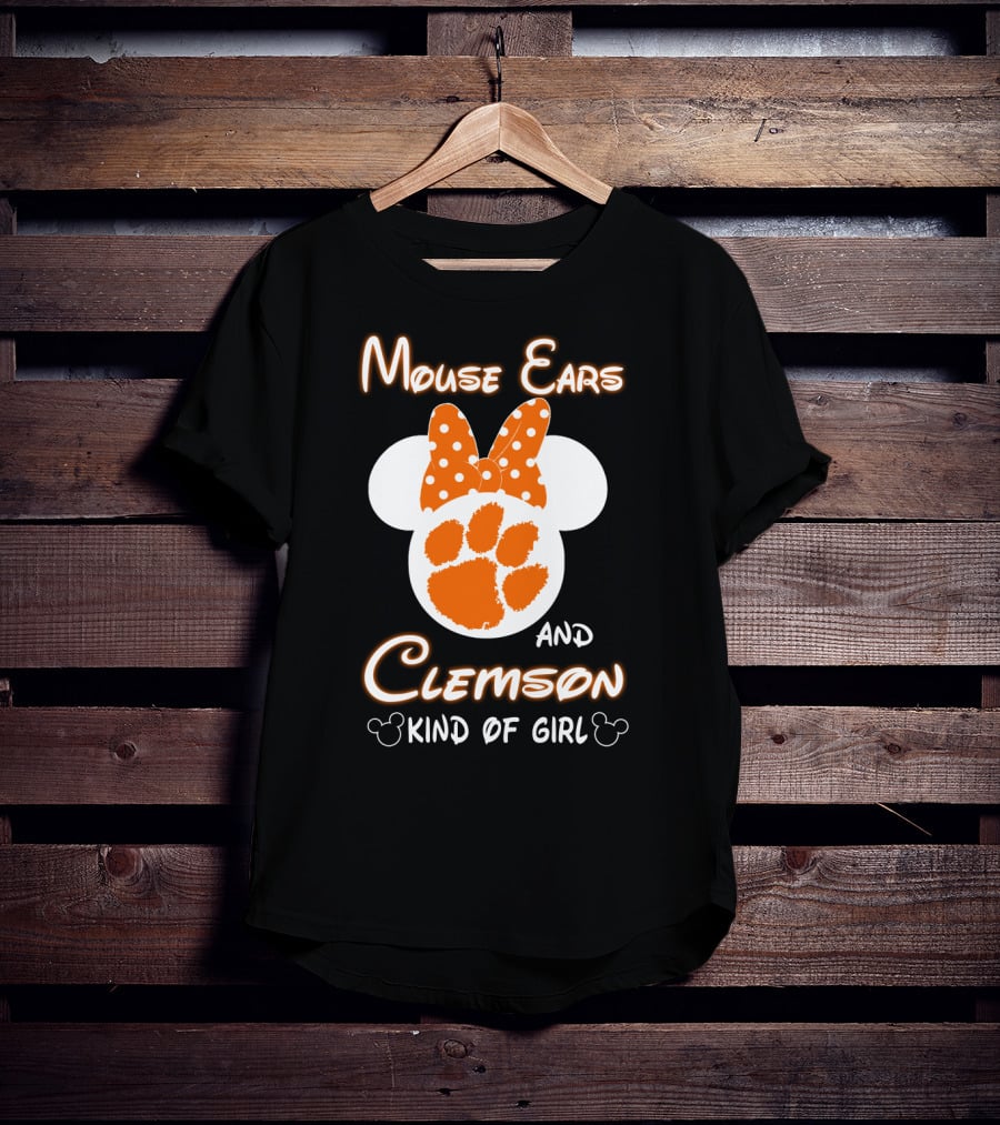 Mouse Ears And Clemson Kind Of Girl T-Shirt