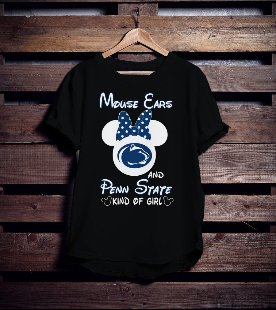 Mouse Ears And Penn State Kind Of Girl T-Shirt
