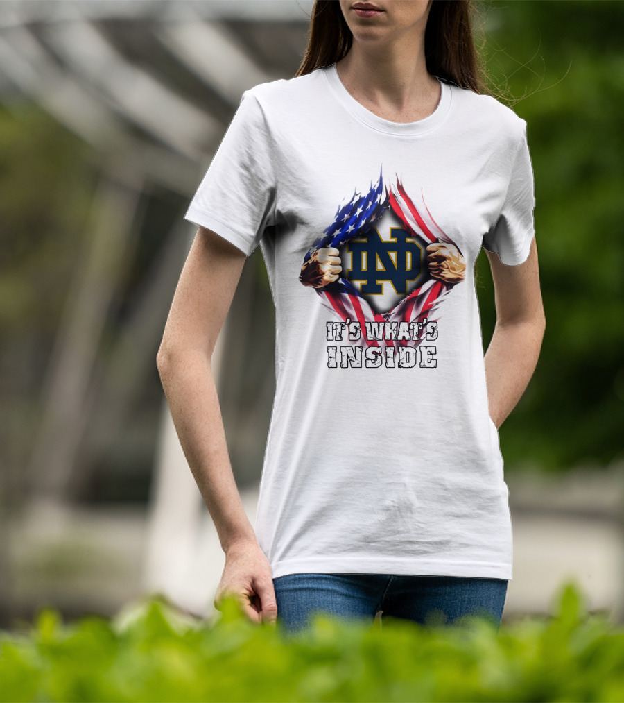 American Flag Notre Dame It's What's Inside T-Shirt