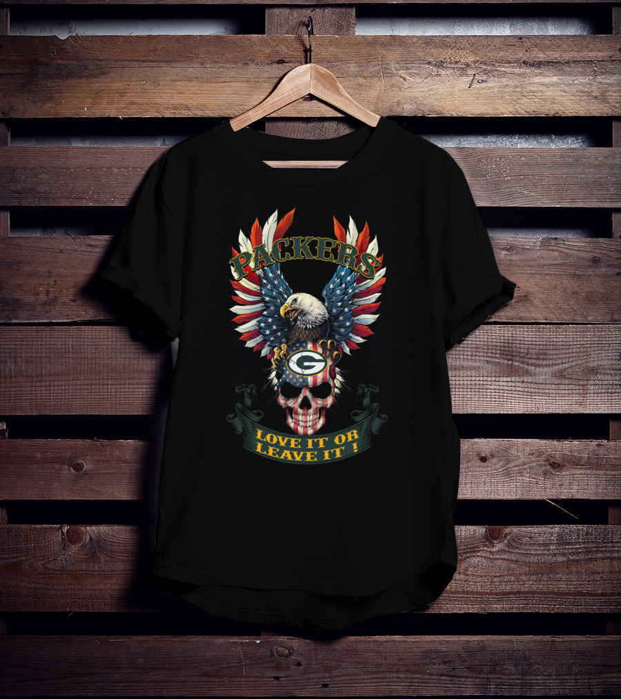 Packers Bald Eagle American Flag Skull Love It Or Leave It T-Shirt