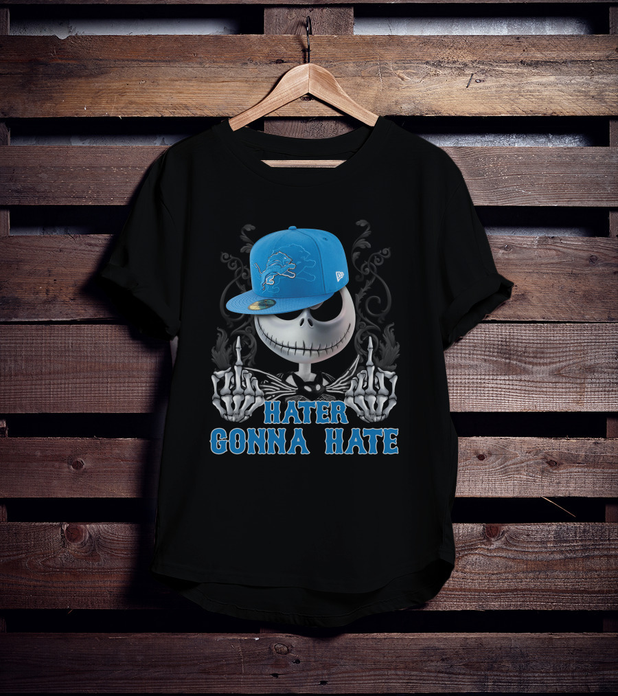 Detroit Lions Hater Gonna Hate Skull With Hat T-Shirt