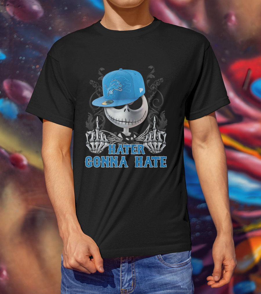 Detroit Lions Hater Gonna Hate Skull With Hat T-Shirt