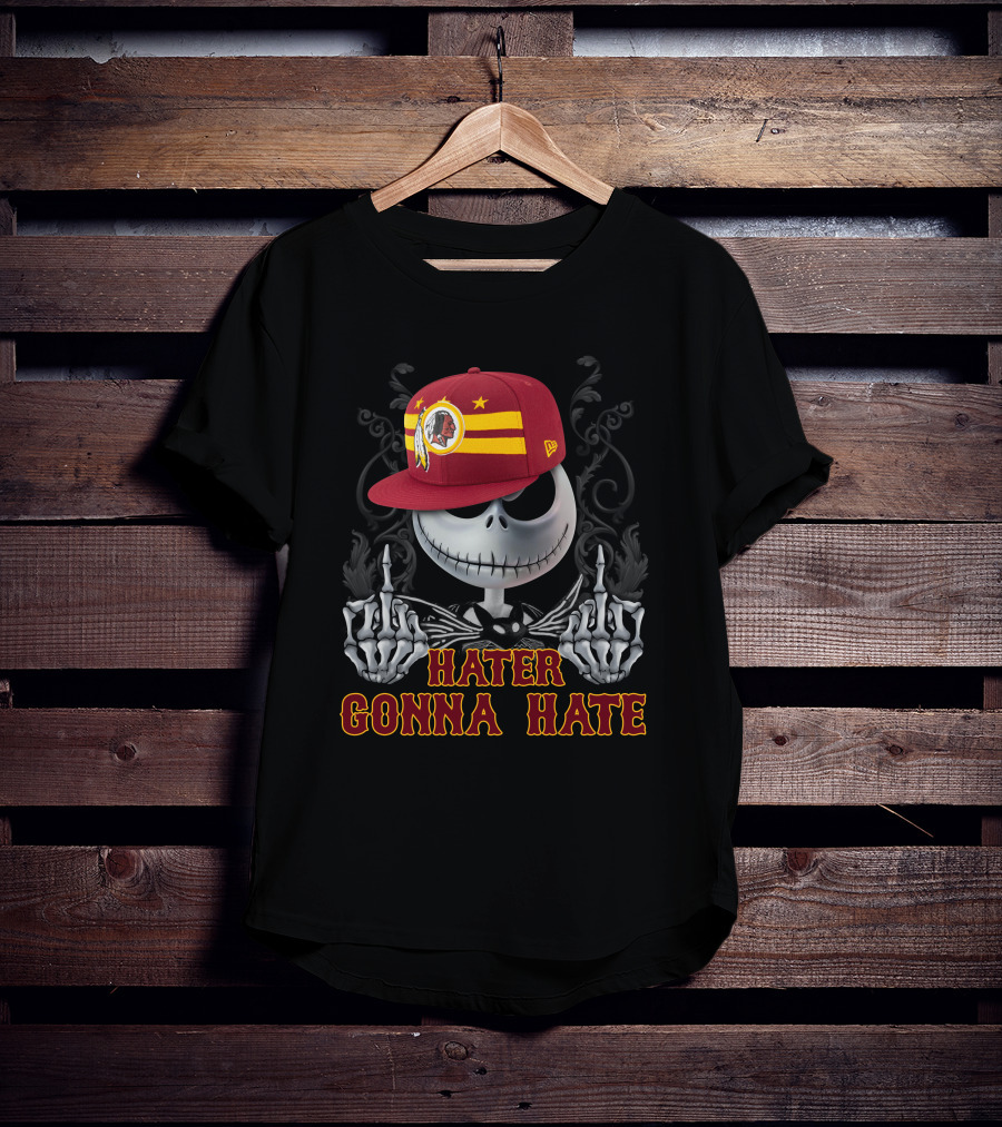 Hater Gonna Hate Washington Redskins T-Shirt