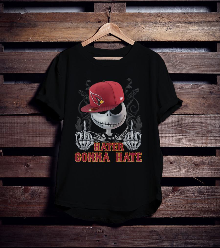 Hater Gonna Hate Arizona Cardinals Jack Skellington Hat T-Shirt
