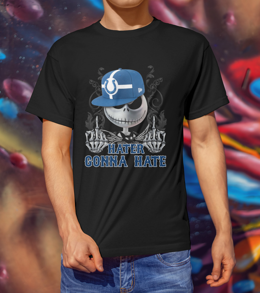 Indianapolis Colts Hater Gonna Hate Skull With Hat T-Shirt