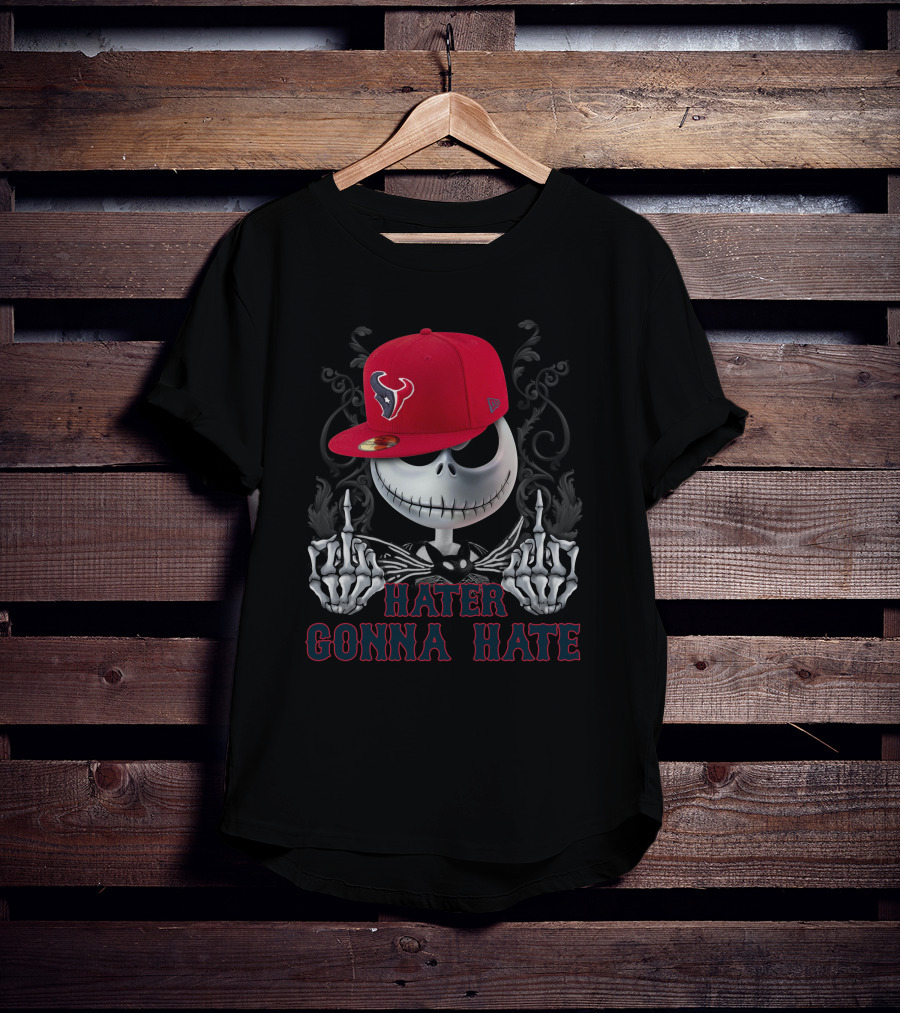 Hater Gonna Hate Houston Texans T-Shirt