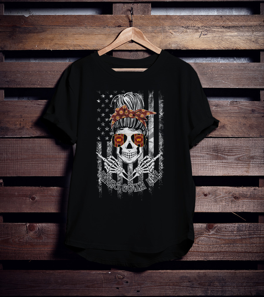 Haters Gonna Hate Washington Football Team Skull With Sunglasses And Bandana T-Shirt