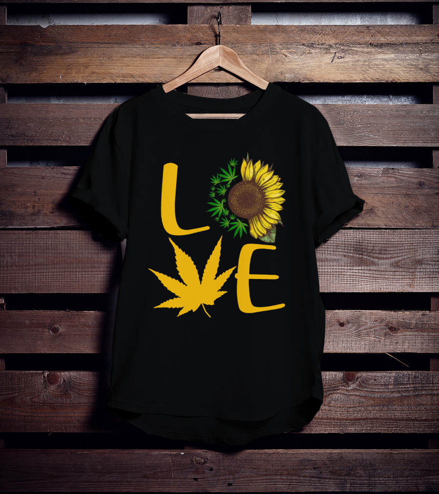 Love Sun Flower Weed Leaf T-Shirt