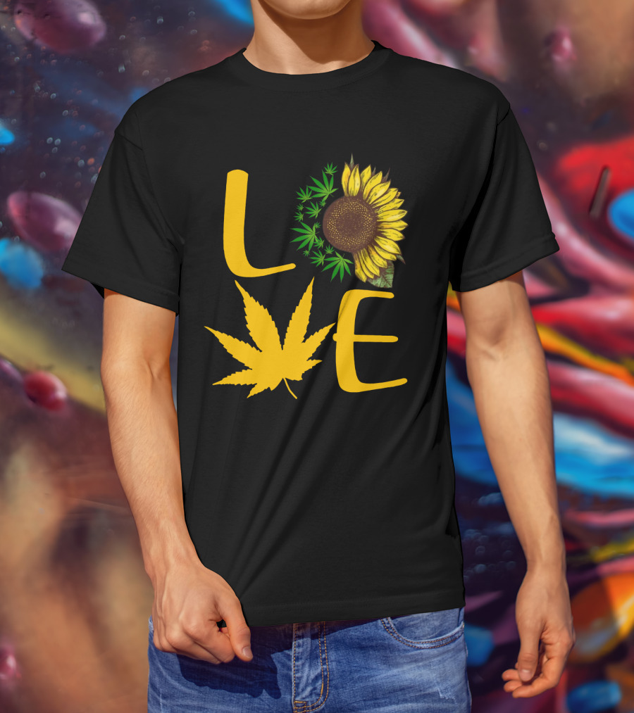 Love Sun Flower Weed Leaf T-Shirt
