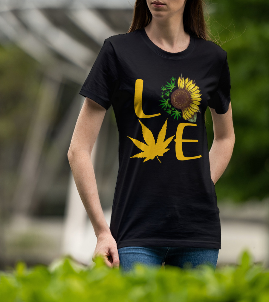 Love Sun Flower Weed Leaf T-Shirt