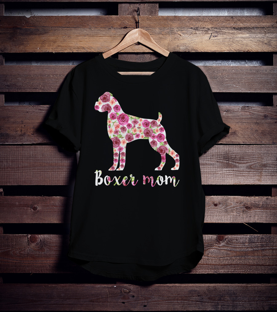 Boxer Mom Floral Dog With Roses T-Shirt