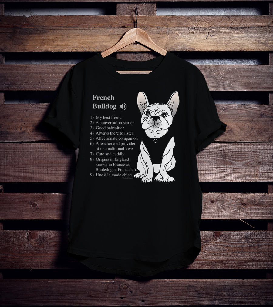 French Bulldog My Best Friend Cute And Cuddly Une à La Mode Chien T-Shirt