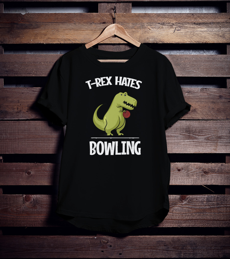 T-Rex Hates Bowling Funny Boys Girl Dinosaur Rex T-Shirt