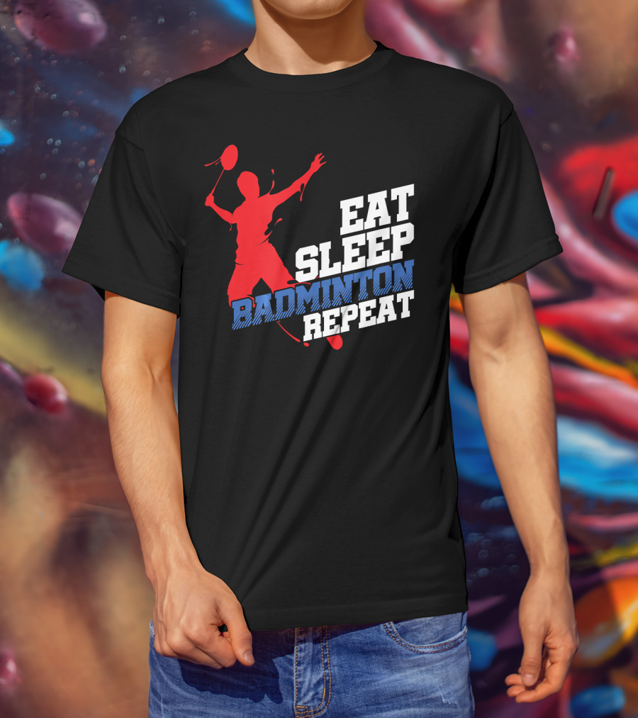 Eat Sleep Badminton Repeat Sports Player T-Shirt