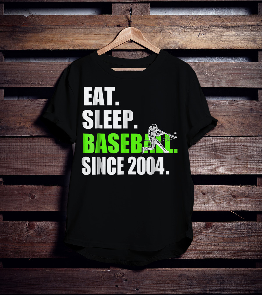 EAT SLEEP BASEBALL SINCE 2004 BATTER T-Shirt