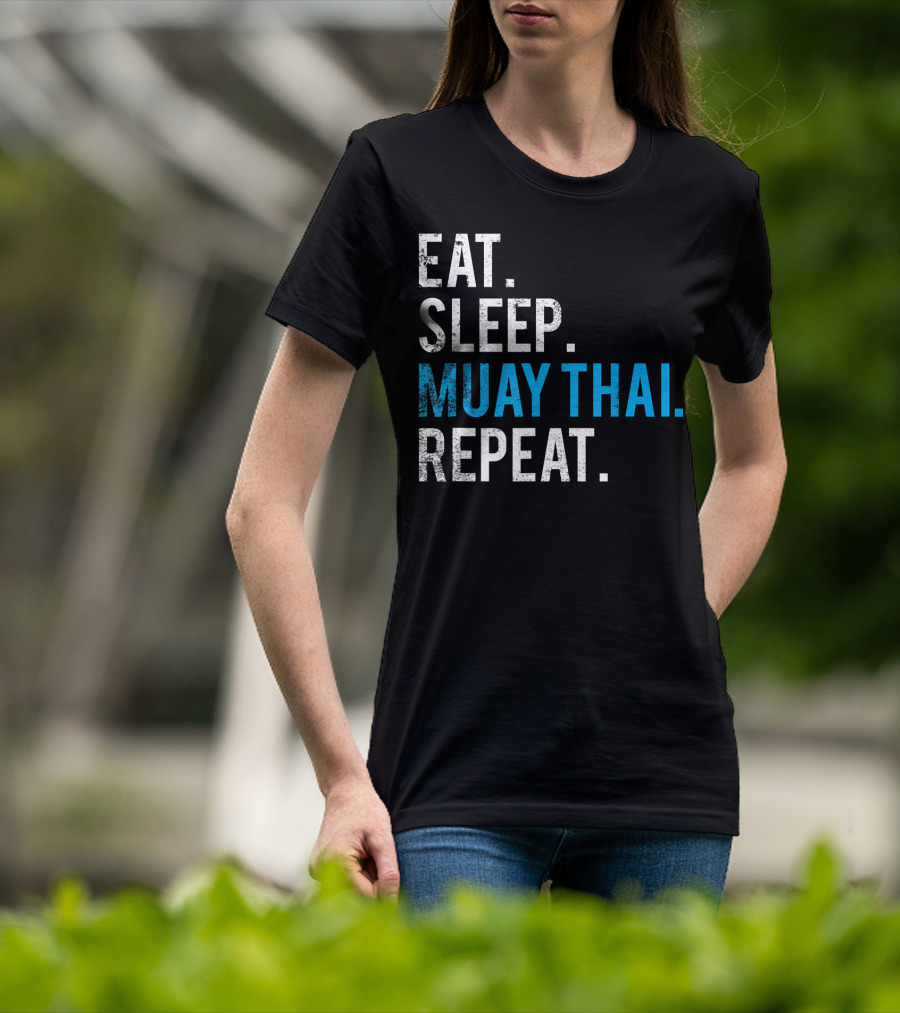Eat Sleep Muay Thai Repeat T-Shirt