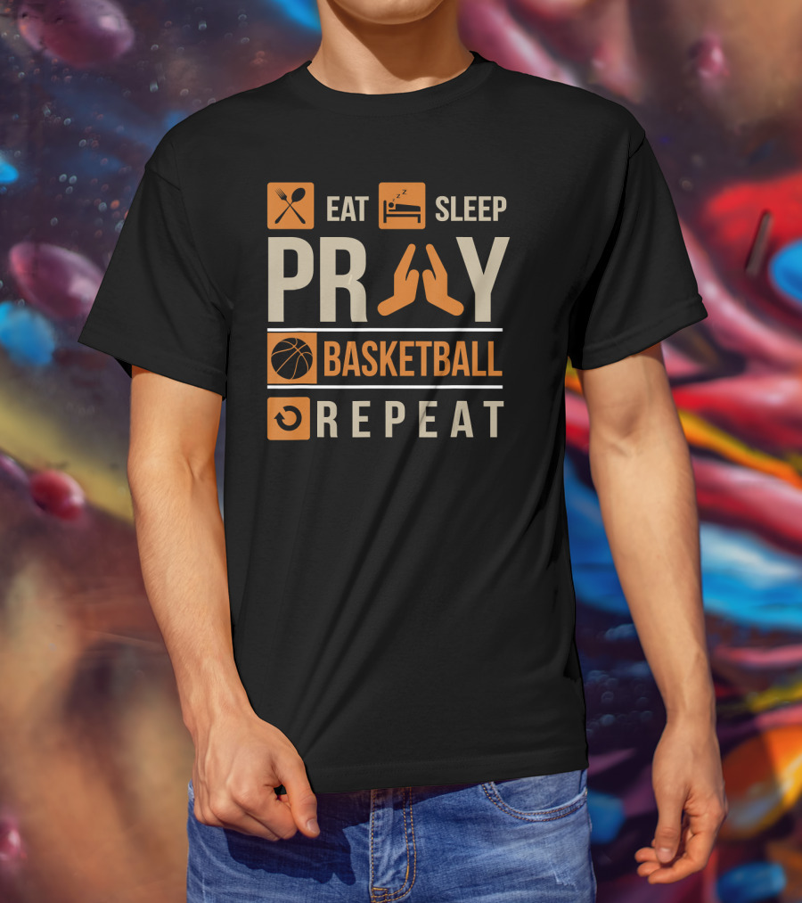 Eat Sleep Pray Basketball Repeat Catholic Basketball Lovers Faith-Based Sports Routine T-Shirt