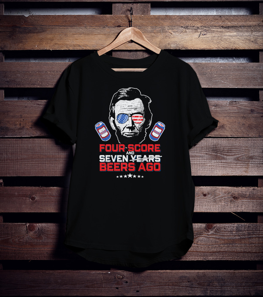 Four Score And Beers Ago American Sunglasses Abe Linc T-Shirt