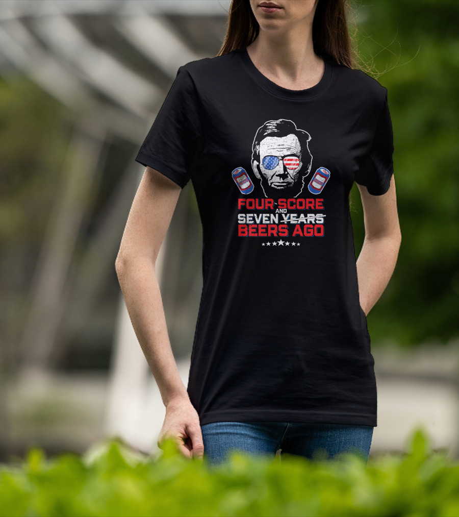 Four Score And Beers Ago American Sunglasses Abe Linc T-Shirt