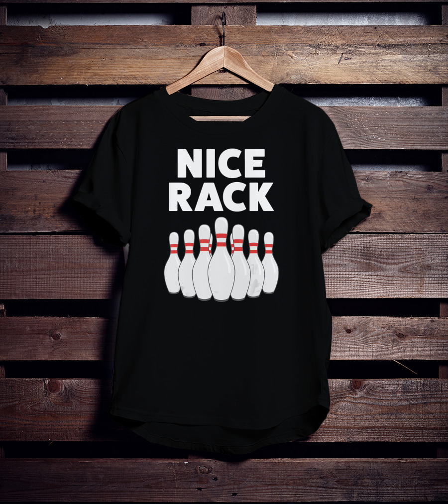 Nice Rack Funny Bowling Dad T-Shirt