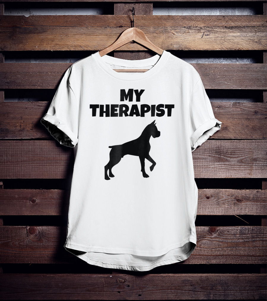 My Therapist Boxer Dog T-Shirt