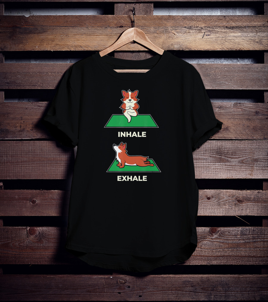Pilates Yoga Inhale Exhale Funny Corgi T-Shirt