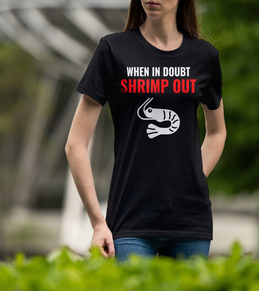 Jiu Jitsu When In Doubt Shrimp Out Funny Design With Shrimp T-Shirt