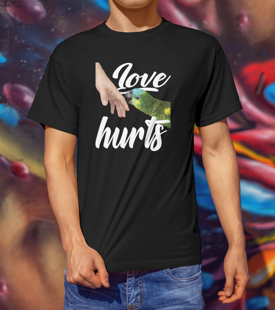 Funny Parrot Owner Love Hurts Parrot Bird T-Shirt
