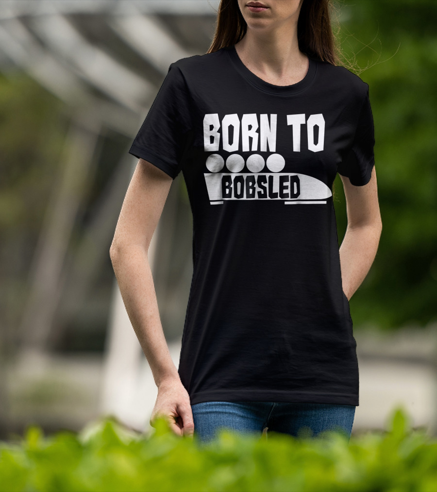 Born To Bobsled Funny Patriotic USA T-Shirt