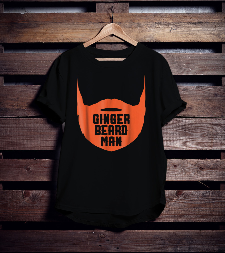 Ginger Beard Man Funny Red Head T-Shirt