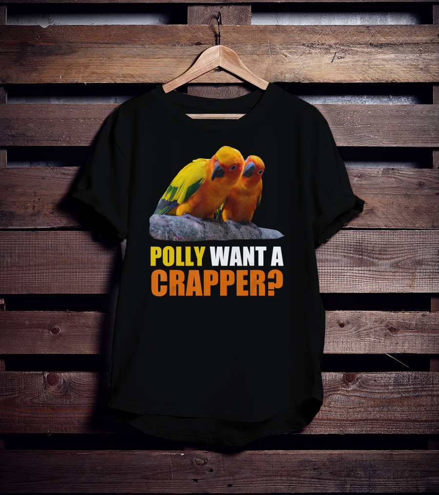 Polly Want A Crapper Funny Sun Parakeet T-Shirt