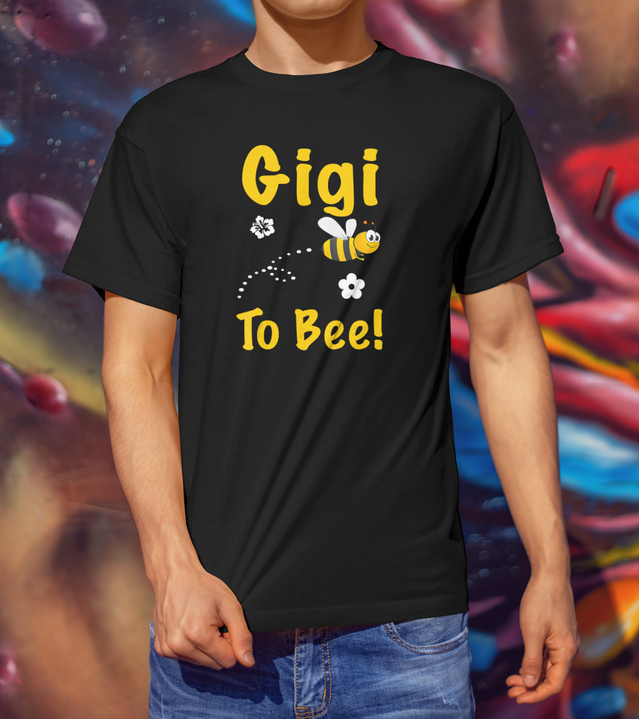 Gigi To Bee Fun Whimsical Cute Bee And Flowers T-Shirt