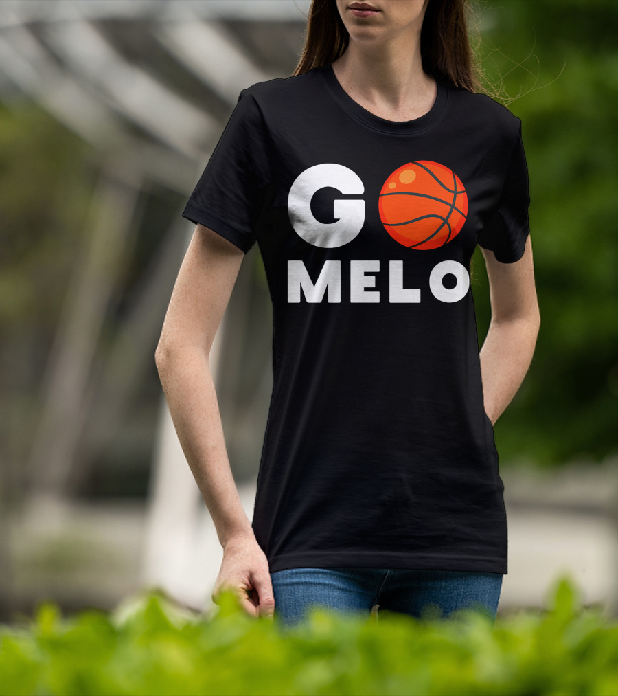 Go Melo Carmelo Basketball Enthusiast Gear T-Shirt