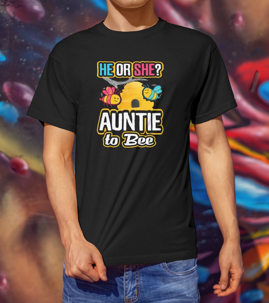 He Or She Auntie To Bee Gender Reveal Bees Hive T-Shirt