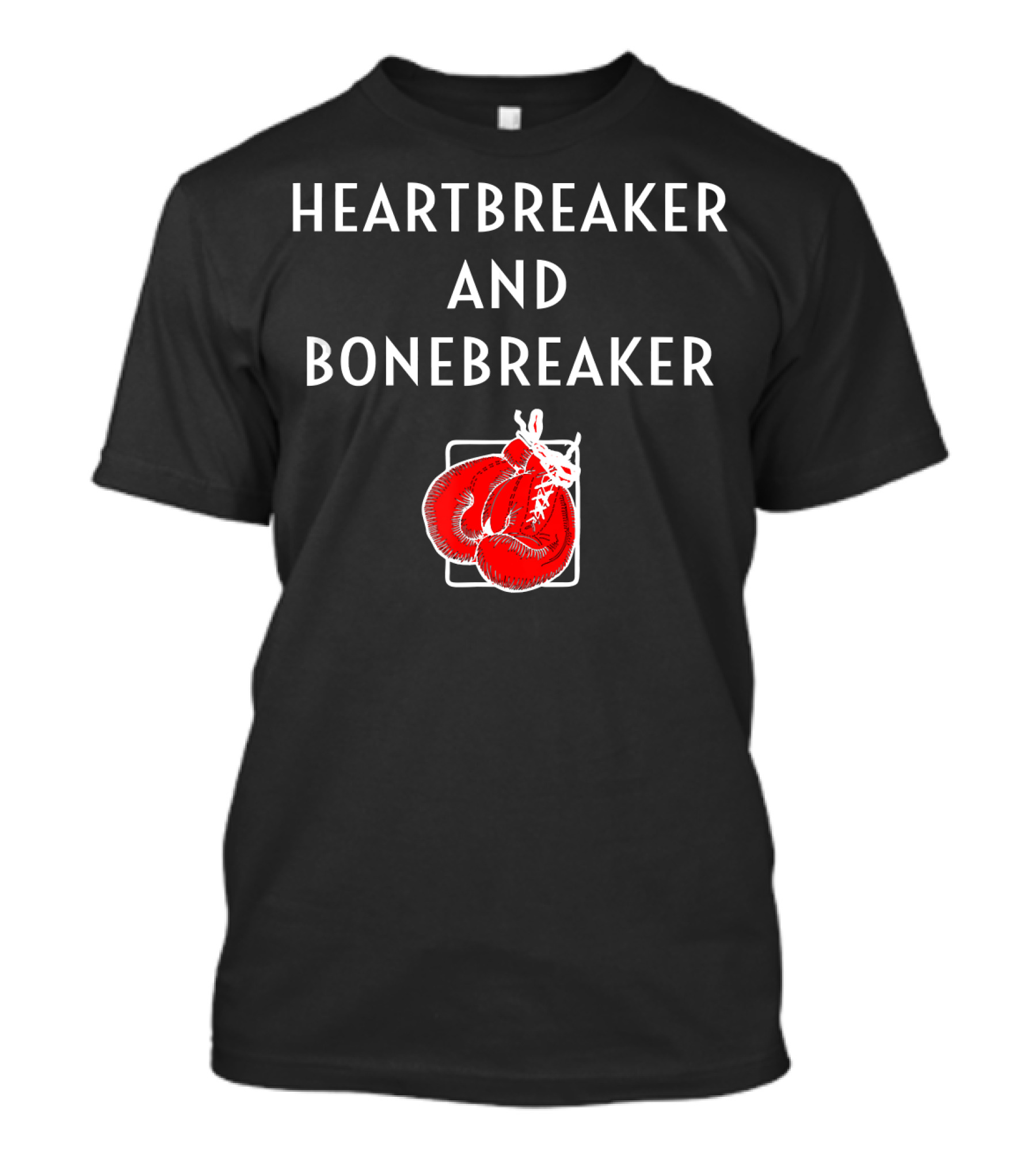 Heartbreaker And Bonebreaker Woman Boxer Boxing Gloves T-Shirt