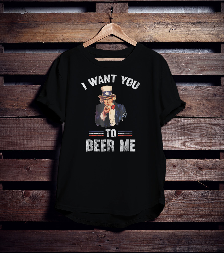 I Want You Uncle Sam To Beer Me Funny Distressed Retro T-Shirt