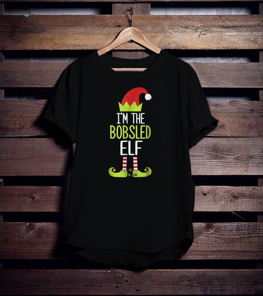 I'm The Bobsled Elf Festive Holiday Outfit With Hat And Shoes T-Shirt
