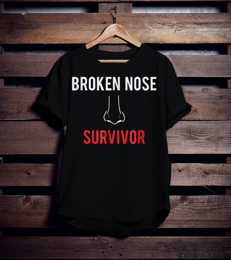 Broken Nose Survivor Broken Nose Boxer Resilience T-Shirt